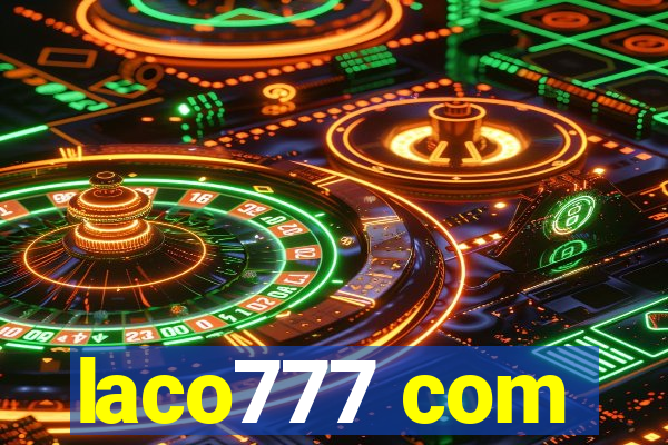 laco777 com